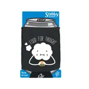 Food For Thought - Funny Novelty Stubby Holder With Base