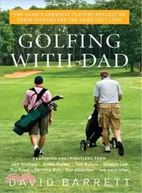 在飛比找三民網路書店優惠-Golfing With Dad ─ The Game's 