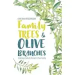 FAMILY TREES AND OLIVE BRANCHES: CREATING A CULTURE OF GRACE IN YOUR FAMILY