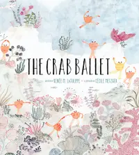在飛比找誠品線上優惠-The Crab Ballet