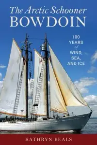 在飛比找博客來優惠-The Arctic Schooner Bowdoin: O