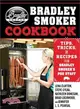 The Bradley Smoker Cookbook ─ Tips, Tricks, and Recipes from Bradley Smoker's Pro Staff