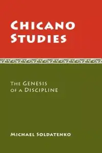 在飛比找博客來優惠-Chicano Studies: The Genesis o