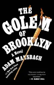 The Golem of Brooklyn: A Novel by Adam Mansbach Paperback Book
