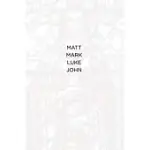 MATT MARK LUKE JOHN: THE NIV BOOKS OF MATTHEW, MARK, LUKE AND JOHN