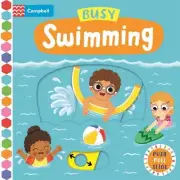 Busy Swimming: A Push, Pull, Slide Book by Campbell Books Board Book Book