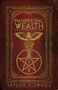 在飛比找博客來優惠-Manifesting Wealth: Practical 
