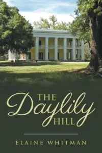 在飛比找博客來優惠-The Daylily Hill
