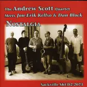 Andrew Scott Kellso Block Nostalgia CD