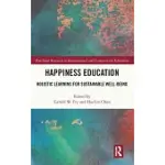 HAPPINESS EDUCATION: HOLISTIC LEARNING FOR SUSTAINABLE WELL-BEING