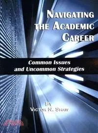 在飛比找三民網路書店優惠-Navigating the Academic Career