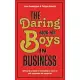 The Daring Book for Boys in Business: A Tool-kit for Marketing to Women in Male Companies and Categories