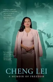 Cheng Lei: The extraordinary memoir of surviving China's secret prisons for read