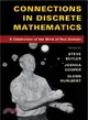 Connections in Discrete Mathematics ─ A Celebration of the Work of Ron Graham