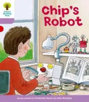 Oxford Reading Tree: Level 1+: More First Sentences B: Chip's Robot by Roderick