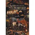 THE TRIUMPH OF THE NECROPHILES: A CRITIQUE OF THE MECHANICAL WORLD VIEW