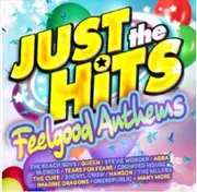 Various-Just The Hits - Feel Good Anthems CD