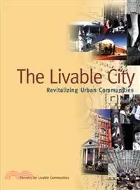 THE LIVABLE CITY REVITALIZING URBAN COMMUNITIES