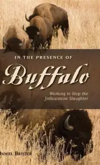 在飛比找博客來優惠-In the Presence of Buffalo: Wo