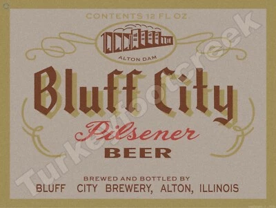 Bluff City Pilsener Beer Label Alton,Il 9" x 12" Metal Sign