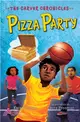 Pizza Party ― The Carver Chronicles, Book Six