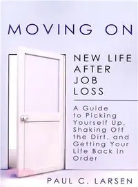 在飛比找三民網路書店優惠-Moving On ― New Life After Job