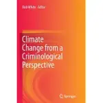 CLIMATE CHANGE FROM A CRIMINOLOGICAL PERSPECTIVE