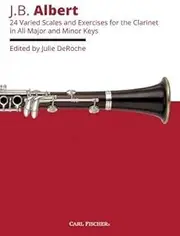 Carl Fischer Albert- 24 Varied Scales and Exercises for Clarinet in All Major and Minor Keys