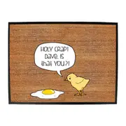 Holy Crap Dave Chicken Egg - Funny Novelty Doormat Man Cave Floor mat