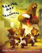Baking Day at Grandma's by Anika Denise (English) Hardcover Book