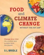 Food and Climate Change without the hot air: Change your diet: the easiest way t