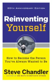Reinventing Yourself 20th Anniversary Edition by Steve Steve Chandler Chandler