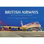 BRITISH AIRWAYS: AN ILLUSTRATED HISTORY