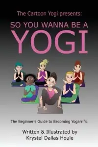 在飛比找博客來優惠-So You Wanna Be a Yogi