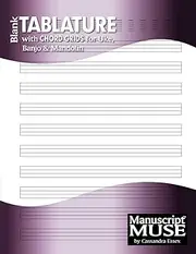 Blank Ukulele (Uke), 4-String Banjo, and Mandolin TABLATURE Manuscript-Paper Notebook. TAB plus CHORD GRID sheets for all 4-string instruments.: by Manuscript MUSE (v26)