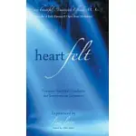 HEARTFELT: CREATIVE SPIRITUAL GUIDANCE FOR EVERYONE IN EXISTENCE