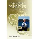 THE POTTER PRINCIPLES: THE SECRET TO SUCCESSFUL BUSINESS RECRUITMENT