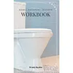 BOWEL MOVEMENT TRACKER WORKBOOK: TRACK YOUR BOWEL MOVEMENTS TO FIND A REGIMENT TO END CHRONIC CONSTIPATION