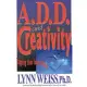 A.D.D. and Creativity: Tapping Your Inner Muse