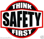 THINK SAFETY FIRST HARD HAT STICKER BLACK ON WHITE AND RED HARD HAT STICKER