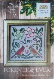 Cottage Garden Cross Stitch Chart - Forever & Ever - New!