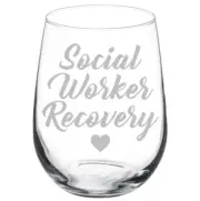 Social Worker Recovery Stemmed / Stemless Wine Glass