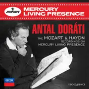 Dorati: Haydn & Mozart On Mercury Living Presence
