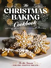 Editors of Cider Mil - Christmas Baking Cookbook Tis the Season f - H245z