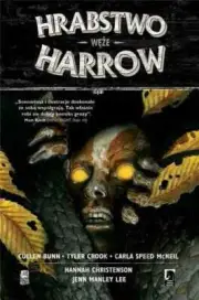 Hrabstwo Harrow T 3 Węże {Weze} CULLEN BUNN TYLER CROOK