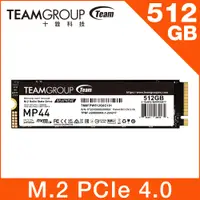 在飛比找PChome24h購物優惠-TEAM 十銓 MP44 512GB M.2 PCIe 4.