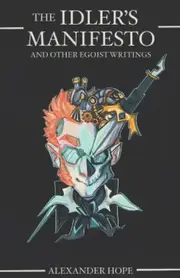 The Idler's Manifesto