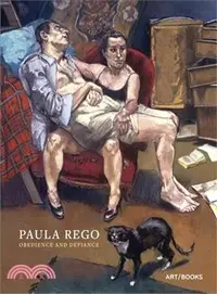 在飛比找三民網路書店優惠-Paula Rego: Obedience and Defi