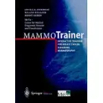 MAMMOTRAINER: INTERACTIVE TRAINING FOR BREAST CANCER SCREENING MAMMOGRAPHY