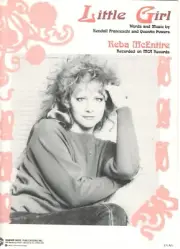 REBA McENTIRE "LITTLE GIRL" SHEET MUSIC-PIANO/VOCAL/GUITAR/CHORDS-RARE-BRAND NEW